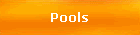 Pools